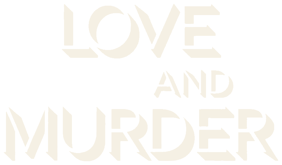 Love and Murder